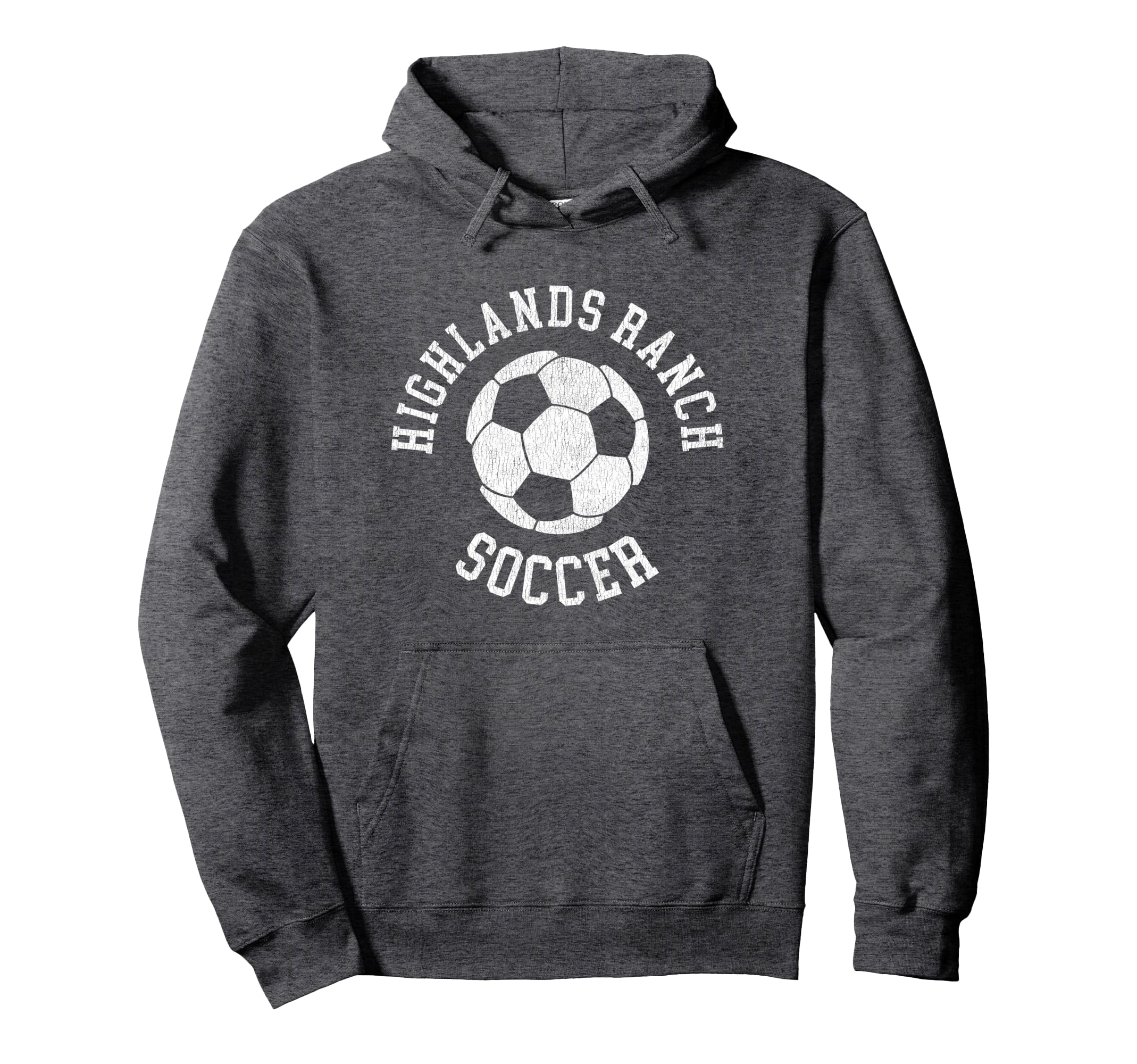 Highlands Ranch Soccer Distressed Hoodie - Casual Everyday Wear Men Women
