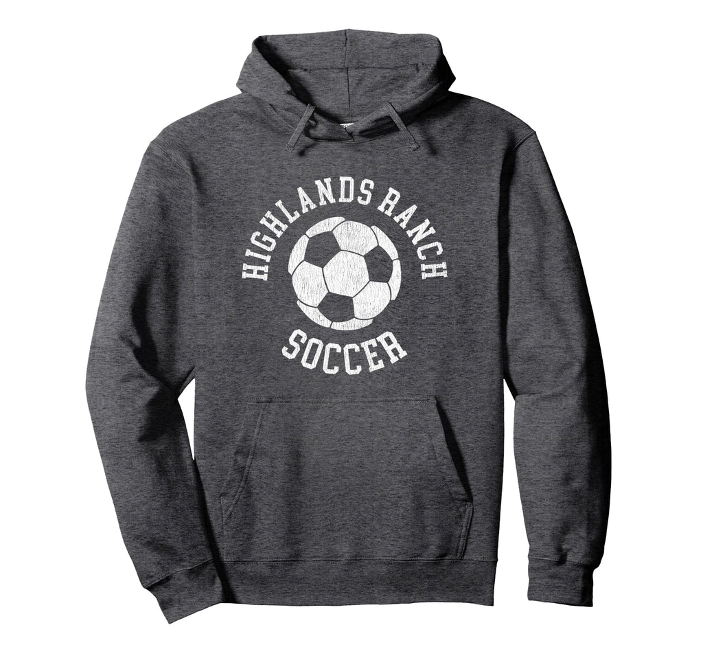 Highlands Ranch Soccer Distressed 90S Hoodie - Unique Graphic Men Women