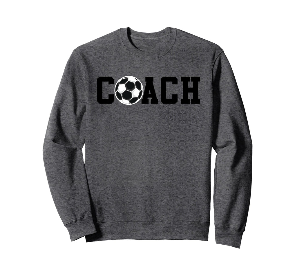 Soccer Coach Funny Football Sweatshirt - Custom Art Print Men Women
