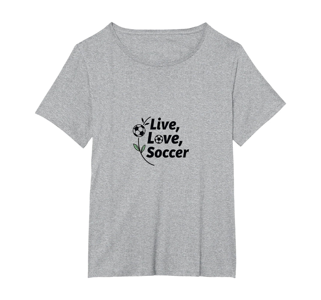 Live Love Soccer Womens Sports T-Shirt - Streetwear Style for Adults