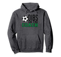 Funny Dibs Soccer Coach Hoodie - Fun Novelty Design for Adults