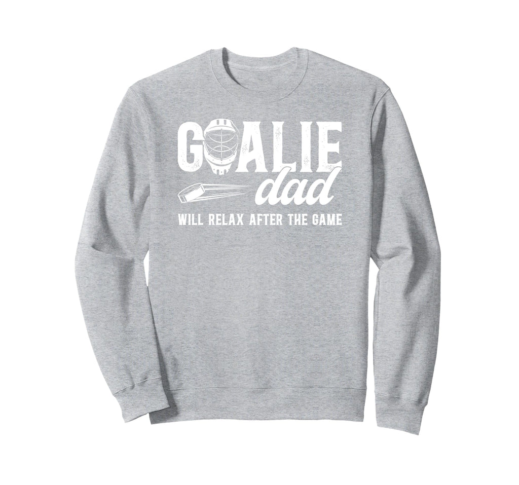 Funny Hockey Goalie Dad Ice Hockey Sweatshirt - Aesthetic Graphic Unisex