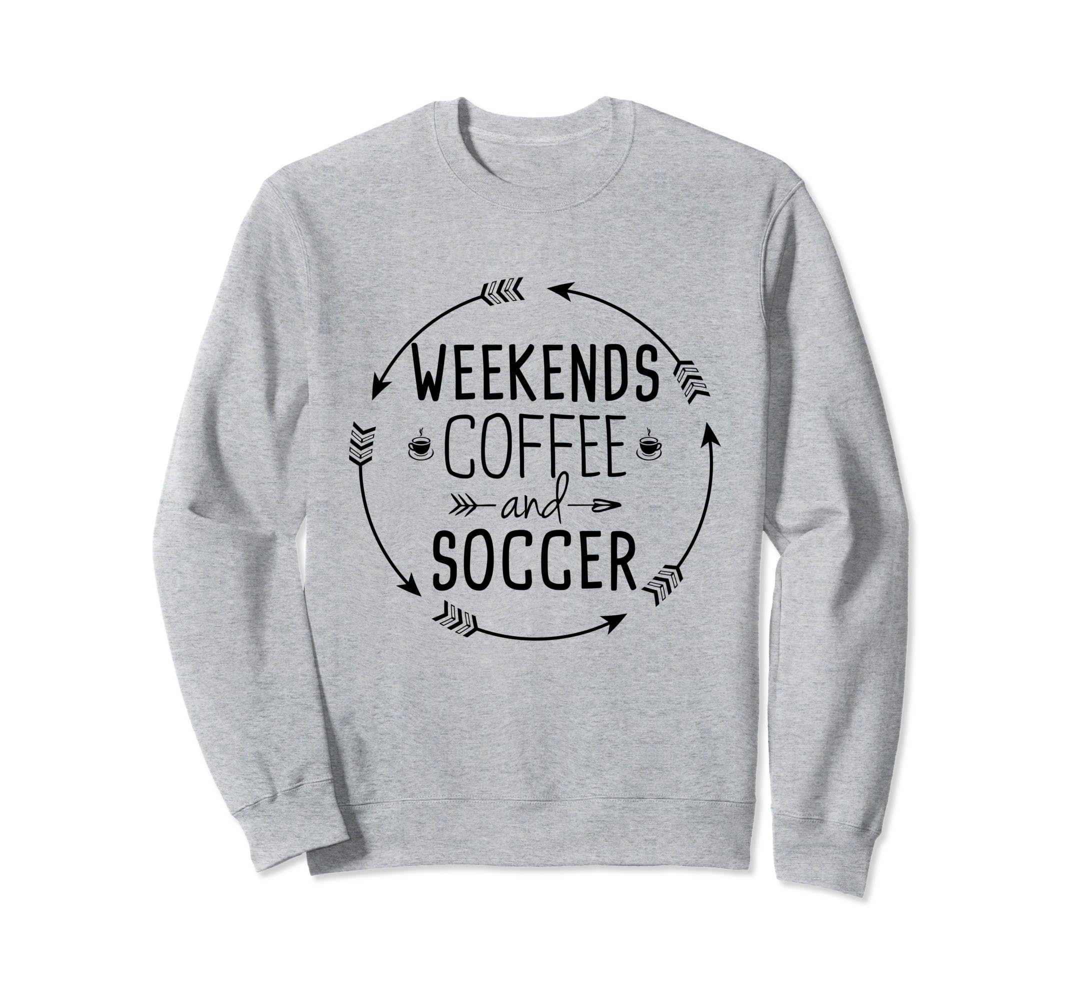 Weekends Coffee And Soccer Mom Life Sweatshirt - Unique Graphic Unisex