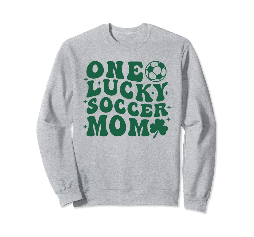 One Lucky Soccer Mom St Patricks Sweatshirt - Unique Graphic for Adults