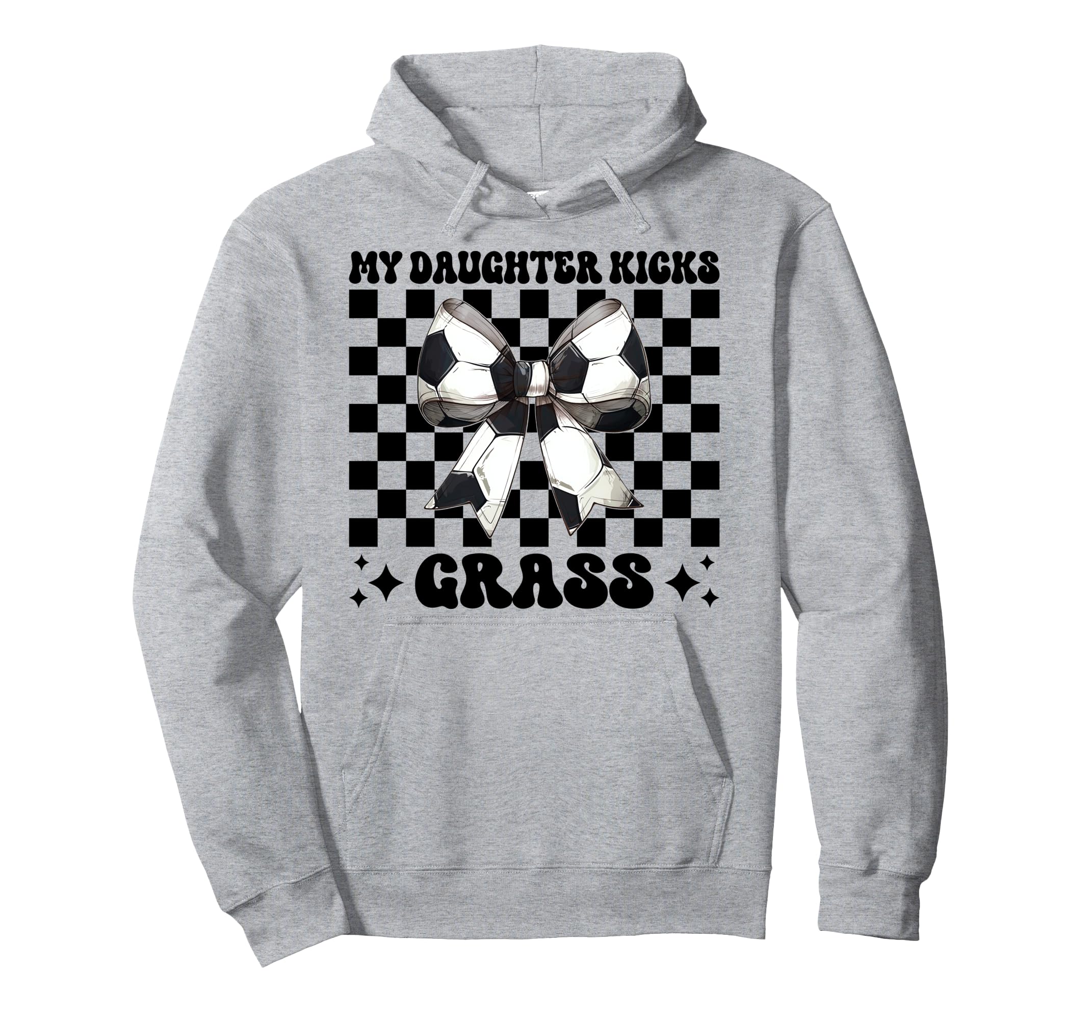 My Daughter Kicks Grass Soccer Mom Hoodie - Trendy Graphic for Adults
