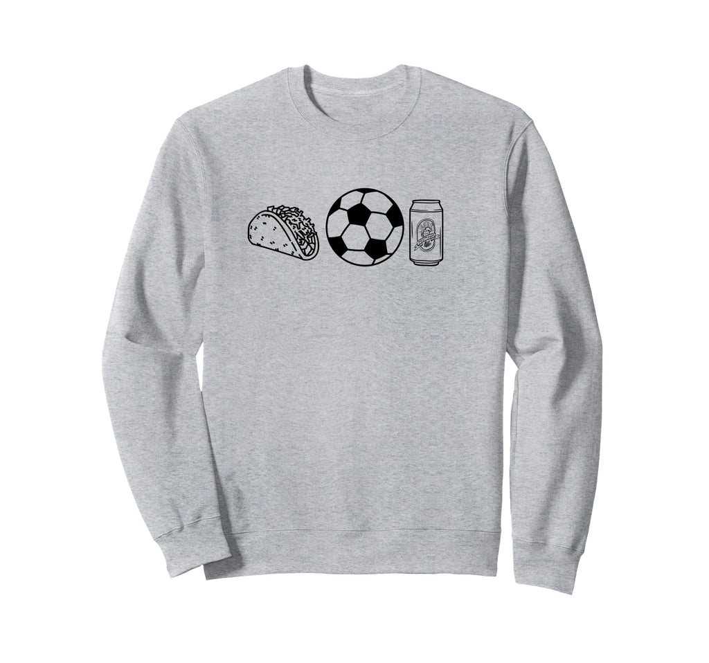 Tacos Soccer Beer Things I Love Sweatshirt - Graphic Print Unisex