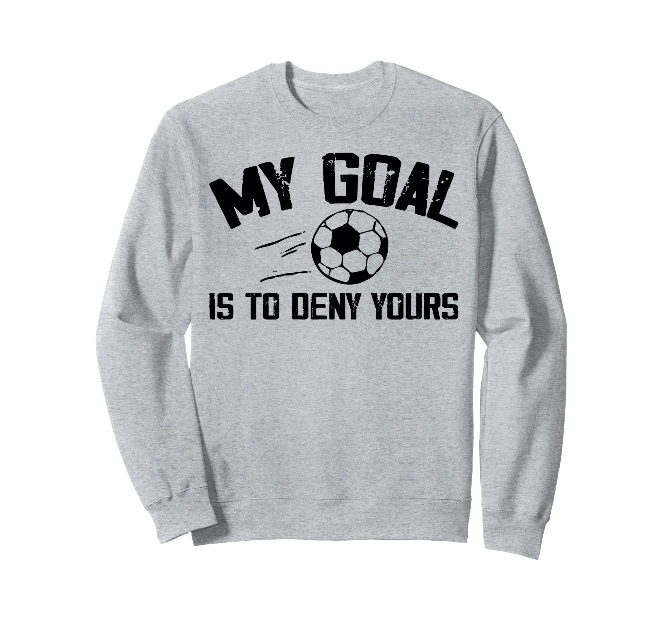 Soccer Goalie Art Gag Soccer Player Sweatshirt - Unique Graphic for Adults