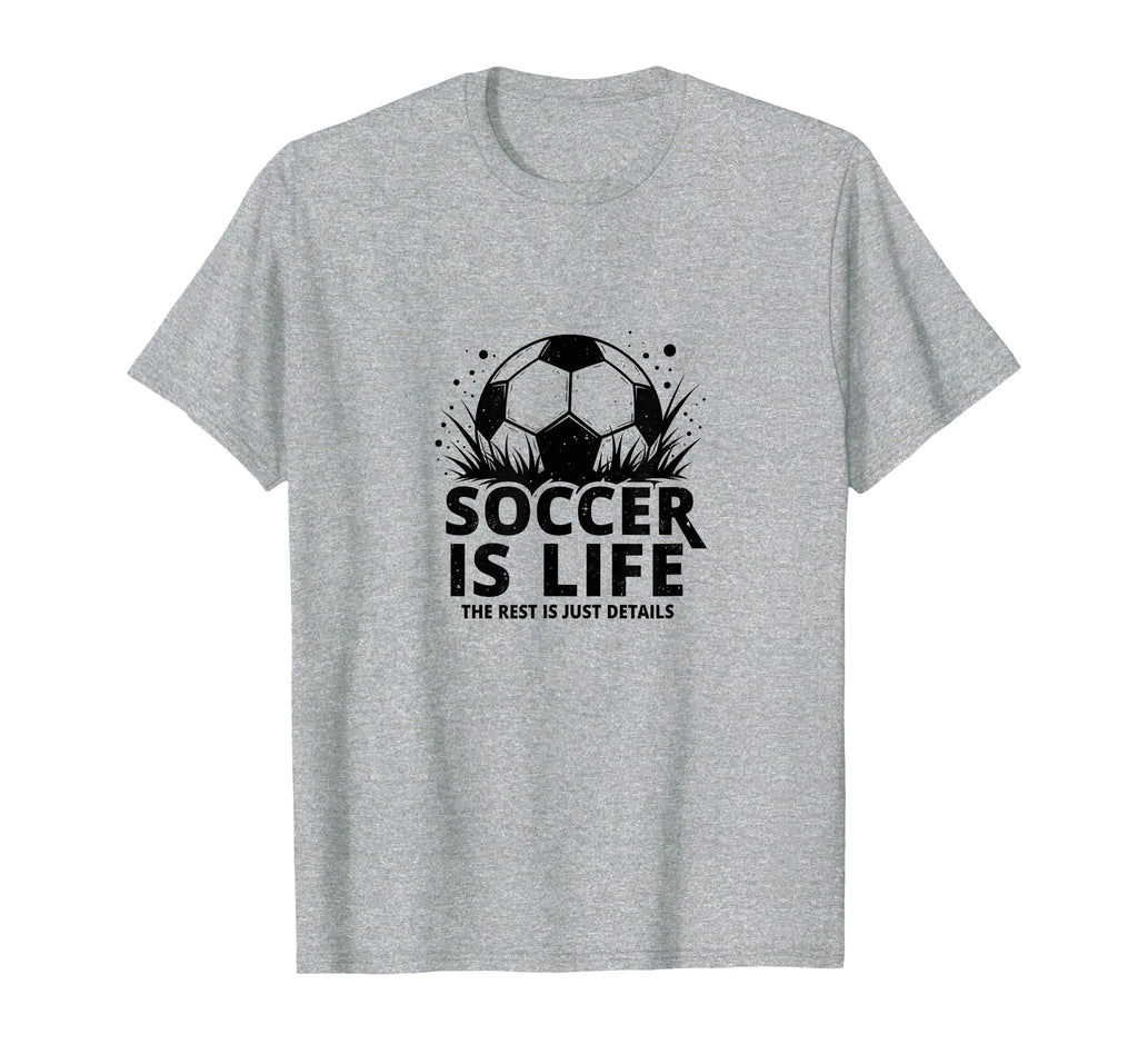Soccer Coach Soccer Is Life Rest Is T-Shirt - Streetwear Style Men Women