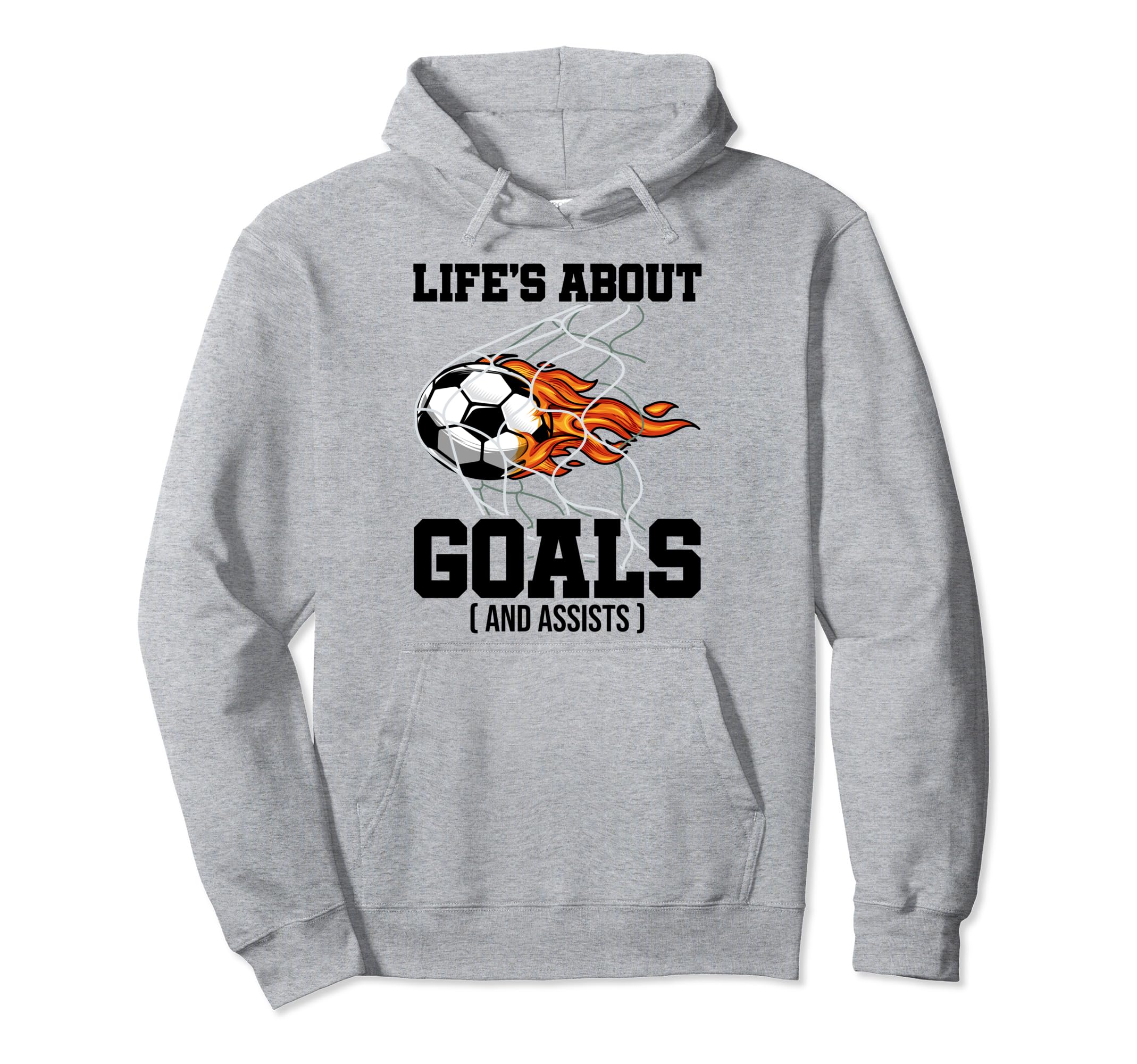 Life Is About Goals And Assist Sports Hoodie - Casual Everyday Wear Unisex