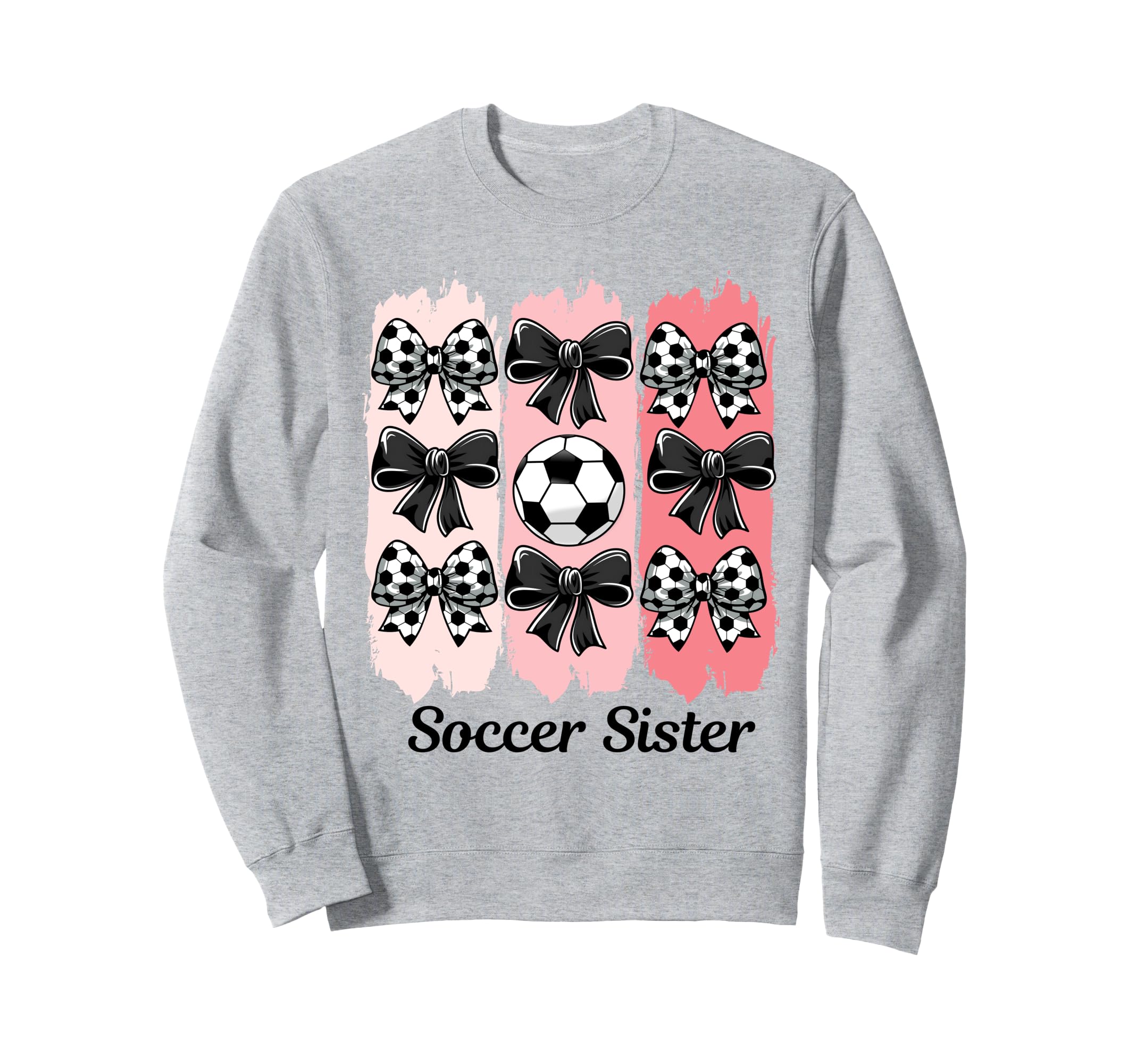 Soccer Sister Coquette Bow Soccer Sweatshirt - Fun Novelty Design Unisex