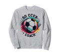 Soccer Coach Training Coaching Sweatshirt - Graphic Print Men Women