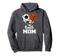 Ball Mom Funny Soccer Basketball Hockey Hoodie - Minimalist Print Unisex