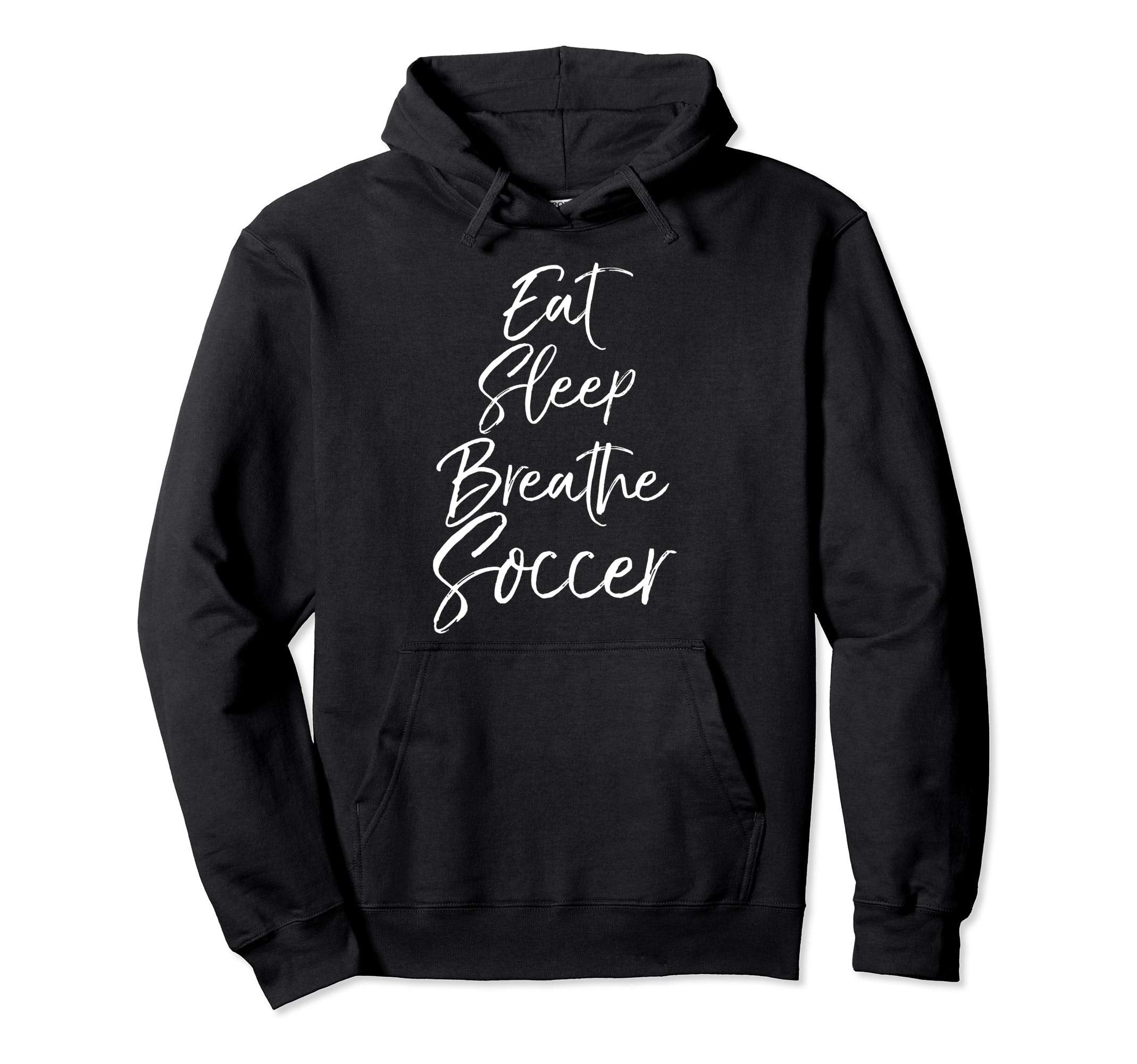 Soccer Teen Eat Sleep Breathe Soccer Hoodie - Aesthetic Graphic Unisex