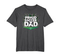 Proud Soccer Dad Cheering Sideline T-Shirt - Streetwear Style for Adults