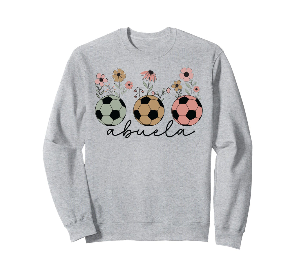 Soccer Abuela Wildflower Sweatshirt - Casual Everyday Wear Men Women
