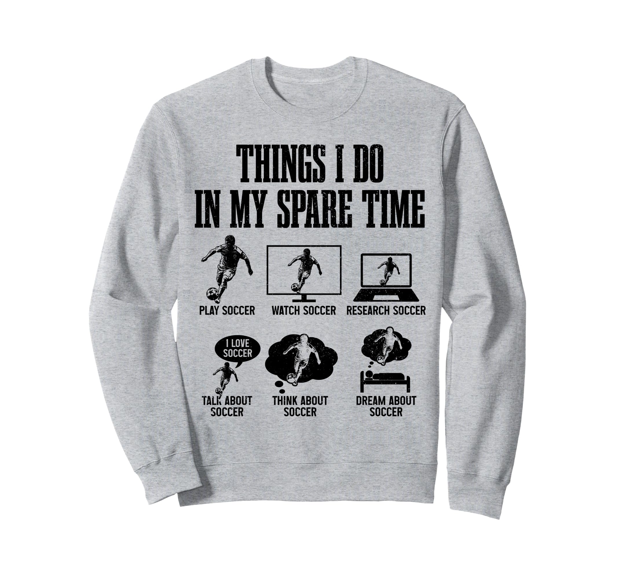 Soccer Things I Do My Spare Time Sweatshirt - Trendy Graphic for Adults