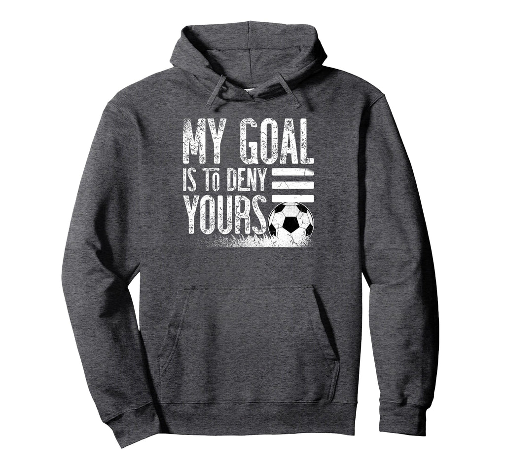 My Goal Is To Deny Yours Football Player Hoodie - Custom Art Print Unisex