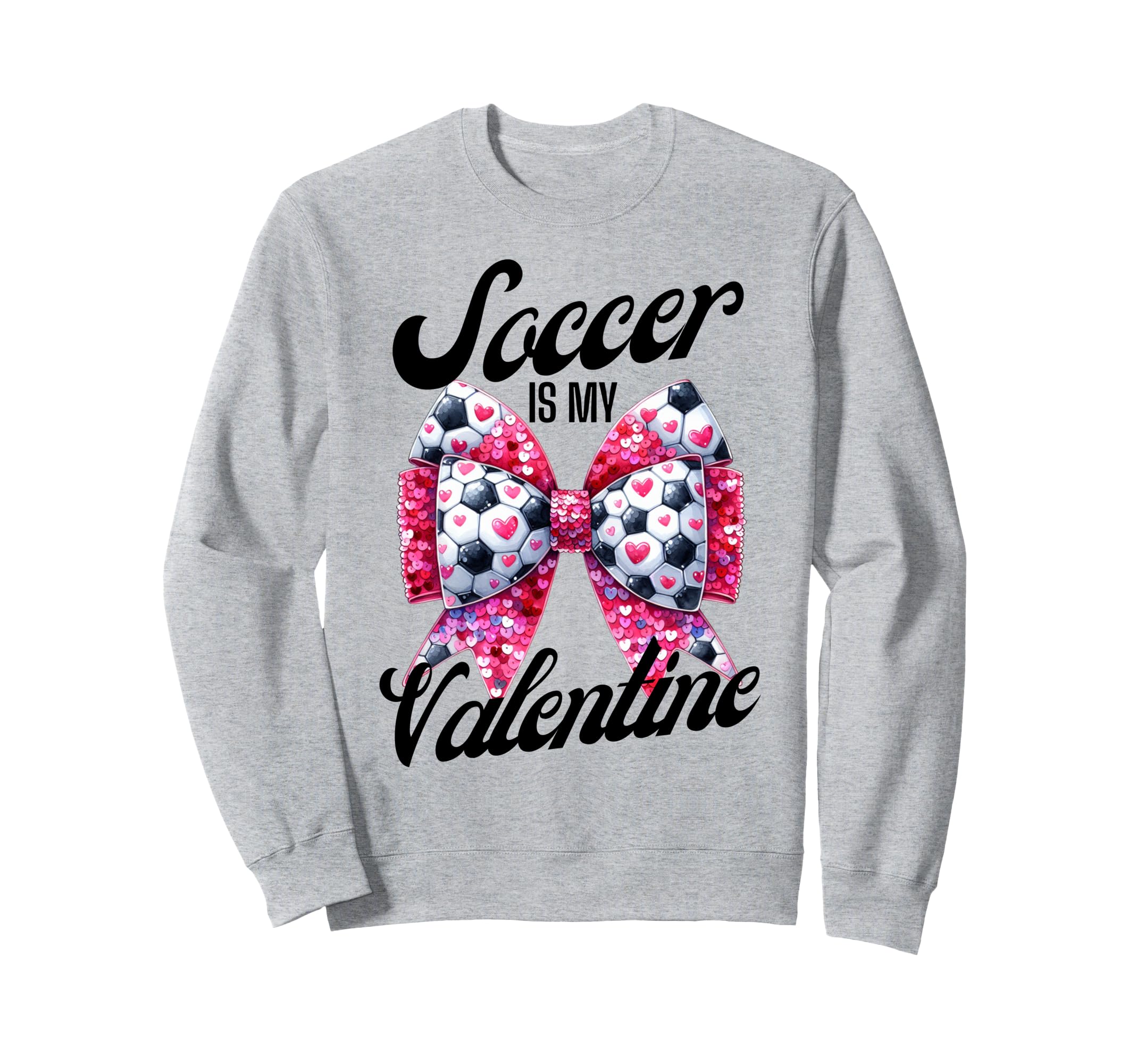Soccer Is My Valentine Coquette Bow Sweatshirt - Aesthetic Graphic Unisex