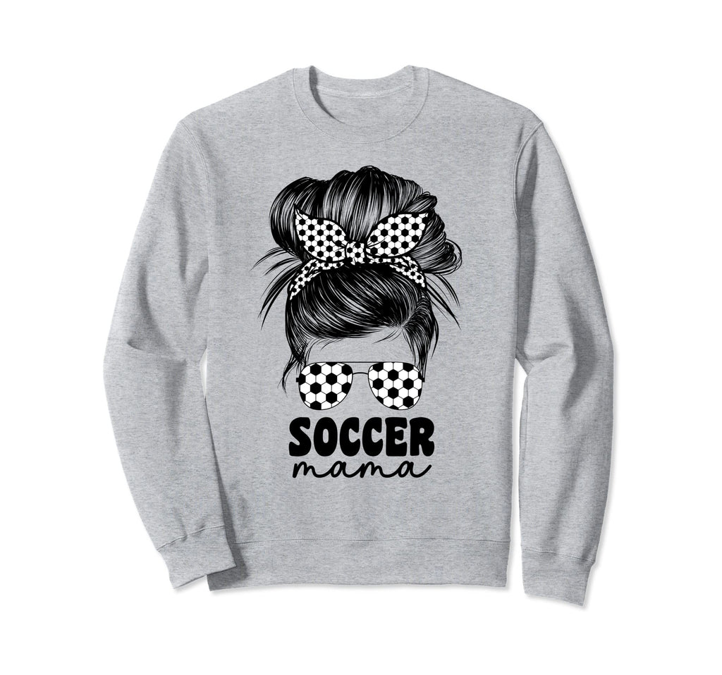 Soccer Mama Mom Messy Bun Cheer Sweatshirt - Novelty Apparel Men Women