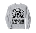 Soccer Coach Sweatshirt - Trendy Graphic Men Women