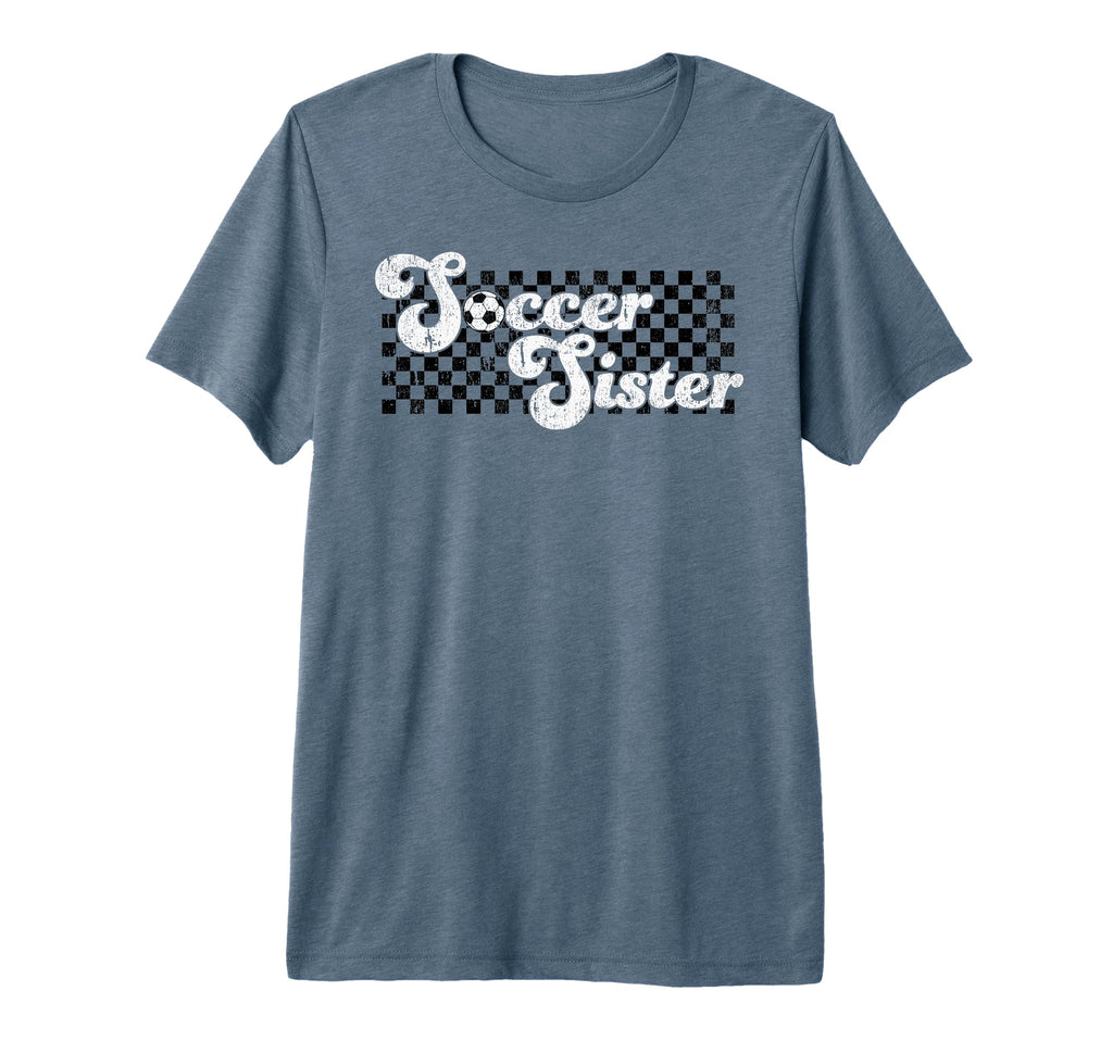 Soccer Sister Soccer Family T-Shirt - Casual Everyday Wear Unisex