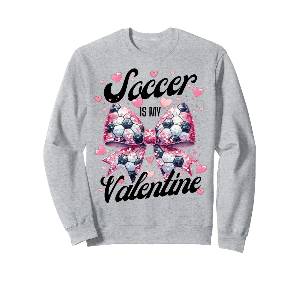 Soccer Is My Valentine Coquette Sweatshirt - Minimalist Print for Adults