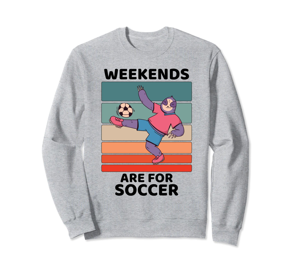 Sloth Lover Weekends Are Soccer Sweatshirt - Trendy Graphic for Adults