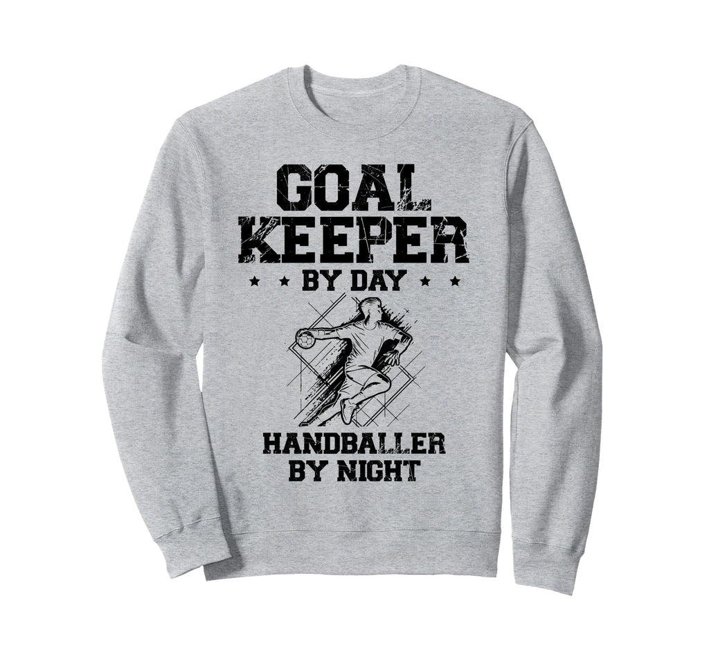 Goalkeeper Day Handballer Night Sweatshirt - Aesthetic Graphic Unisex