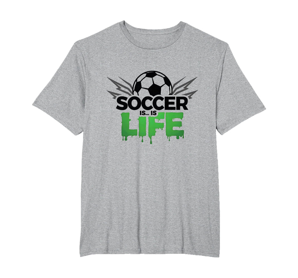 Soccer Is Life Passionate Fan T-Shirt - Fun Novelty Design for Adults