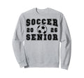 Soccer Senior Night Soccer Senior Sweatshirt - Aesthetic Graphic Men Women