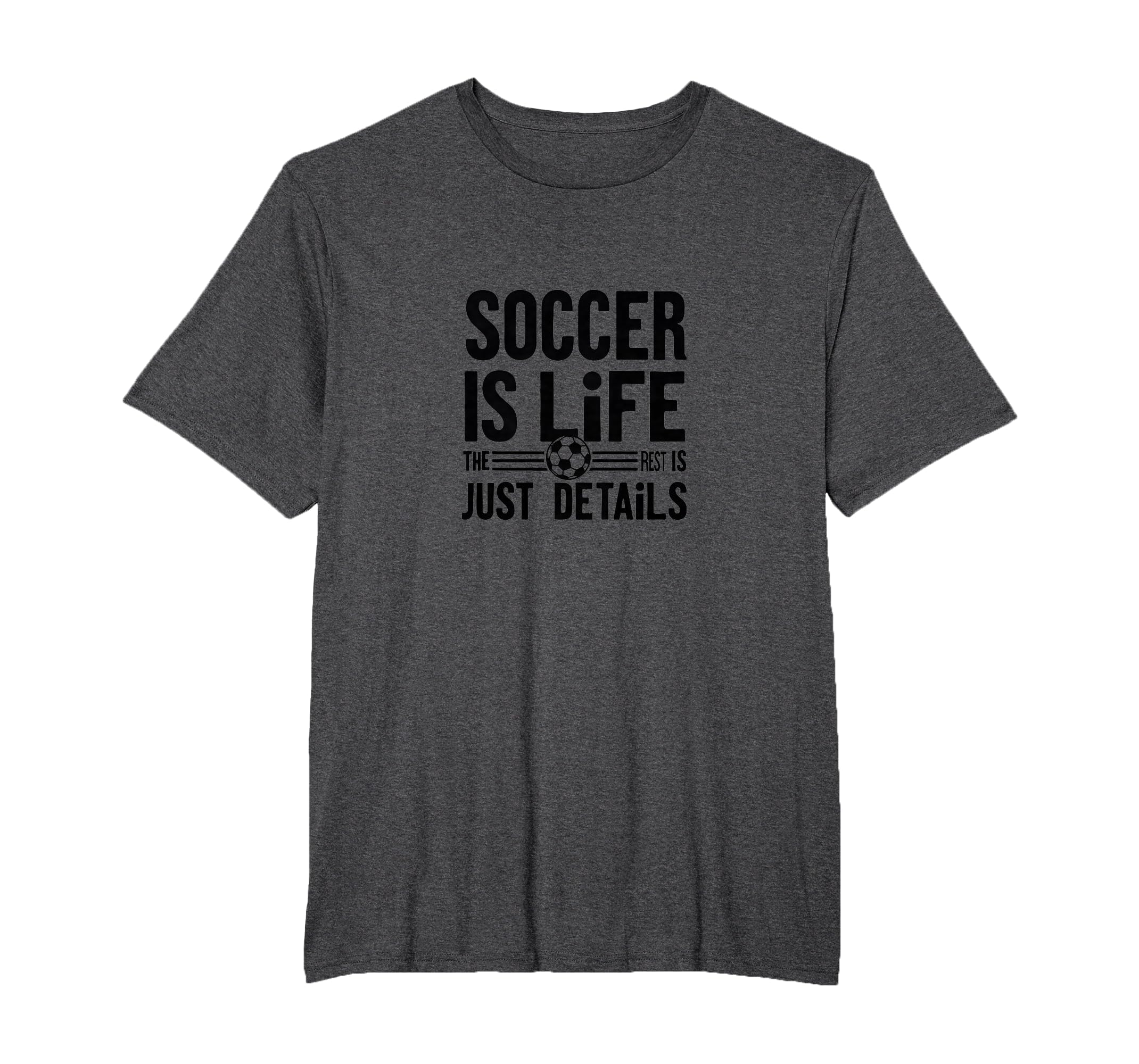 Soccer Is Life Soccer Dads Sporty T-Shirt - Graphic Print for Adults
