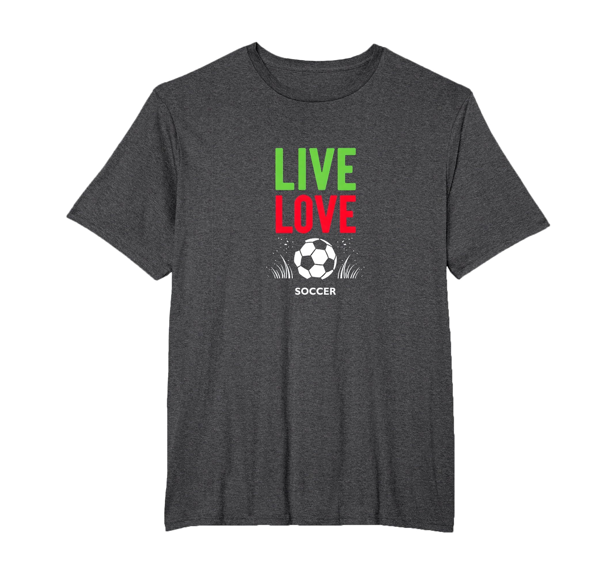 Live Love Soccer Inspiring Sports Fan Gift T-Shirt - Trendy Graphic Unisex