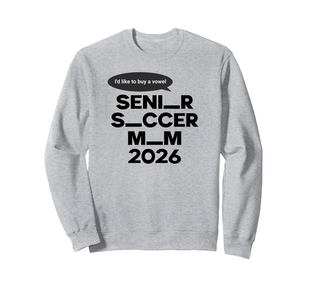 Funny Soccer Senior Mom 2026 Sweatshirt - Casual Everyday Wear Unisex