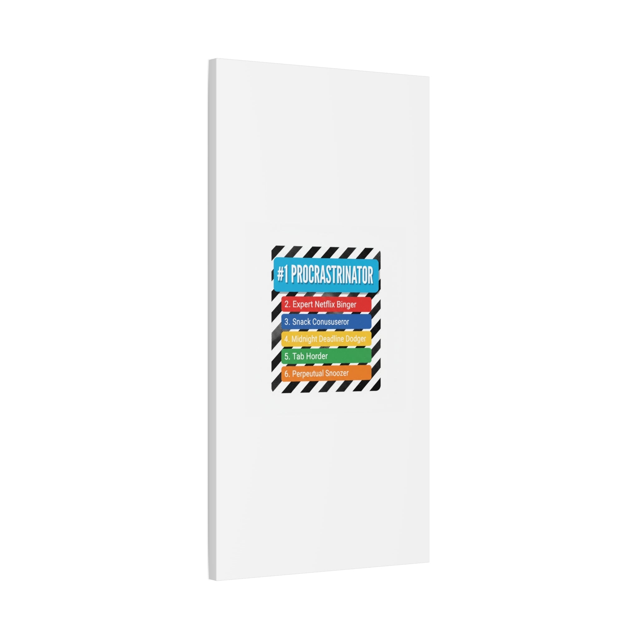 #1 Procrastinator Canvas, Rank-Style List Poster | Top-List Ranking Obsession