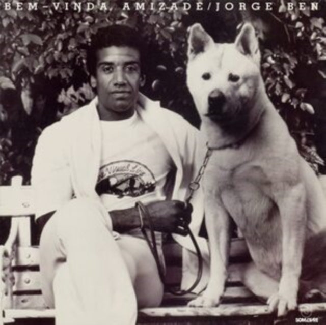 Jorge Ben - Bem-Vinda Amizade & Dadiva - LP Vinyl Bundle