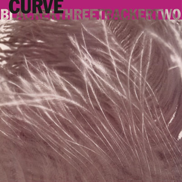 Curve - Blackerthreetracker (Smoke Colored LP Vinyl/180G) & Blackerthreetrackertwo (Silver & Red Marbled LP Vinyl/180G) & Cuckoo (Pink & Purple Marbled LP Vinyl/180G)