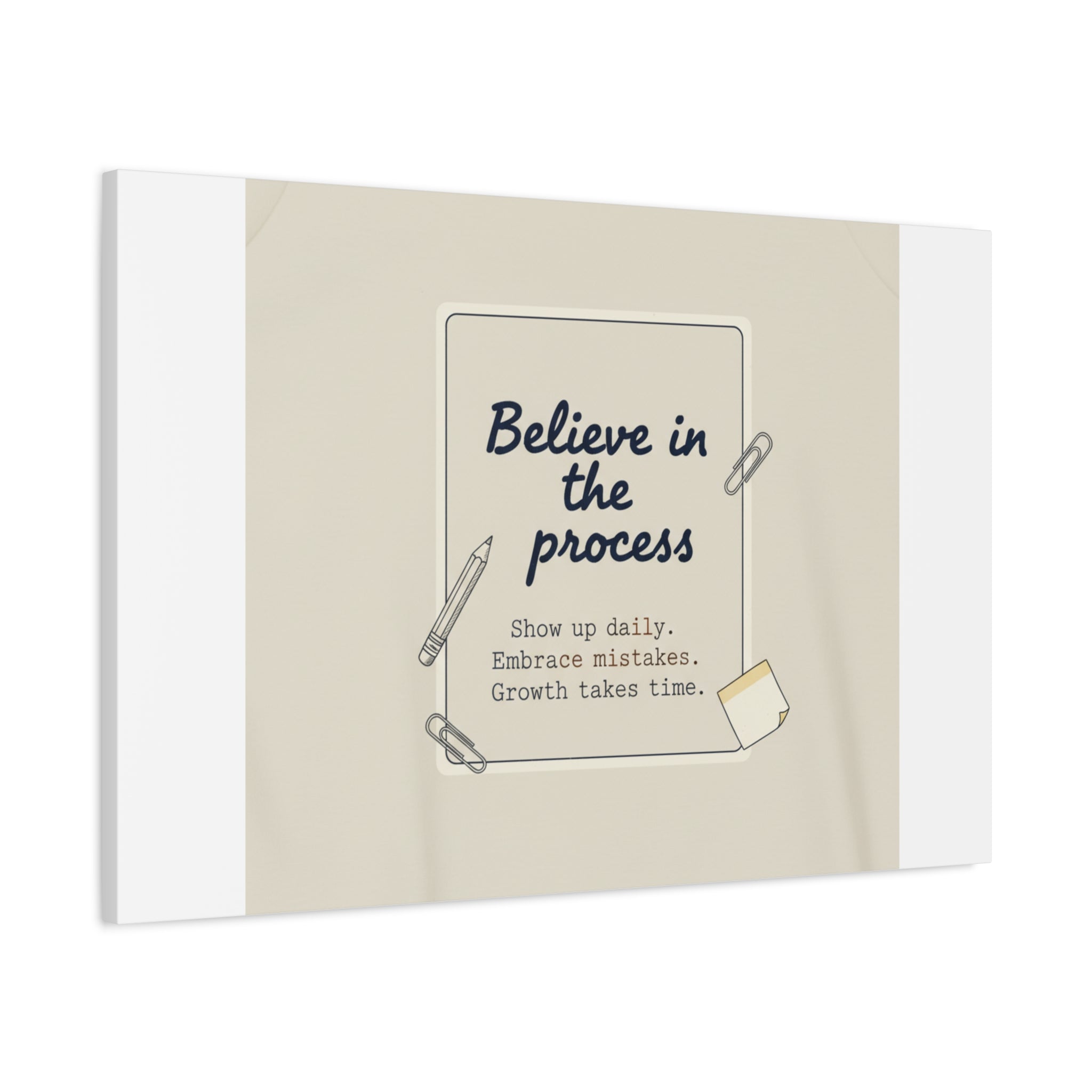 Believe in the Process Canvas | analogue note to self, handwritten reminder décor