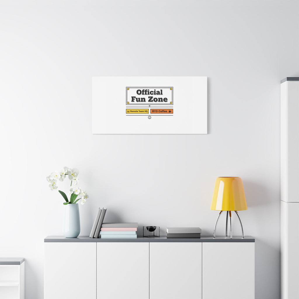 Official Fun Zone Canvas, Office Sign Parody, Workplace Humor, Notice Label