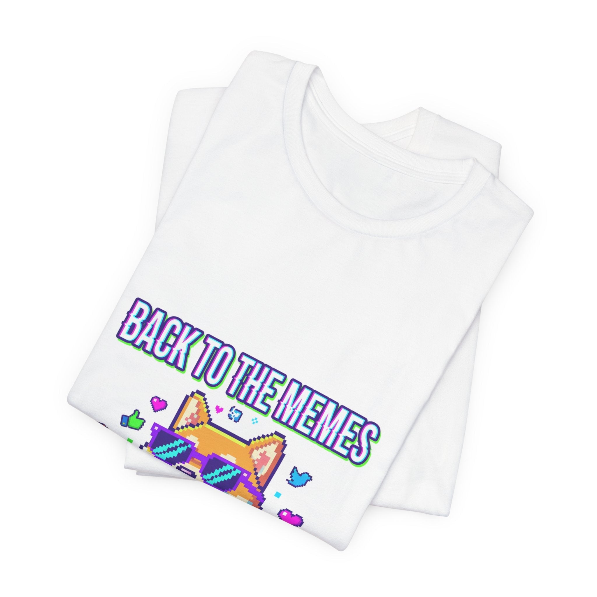 Back to the Memes T-Shirt | 2010s Meme Reset, 2000s Internet Nostalgia