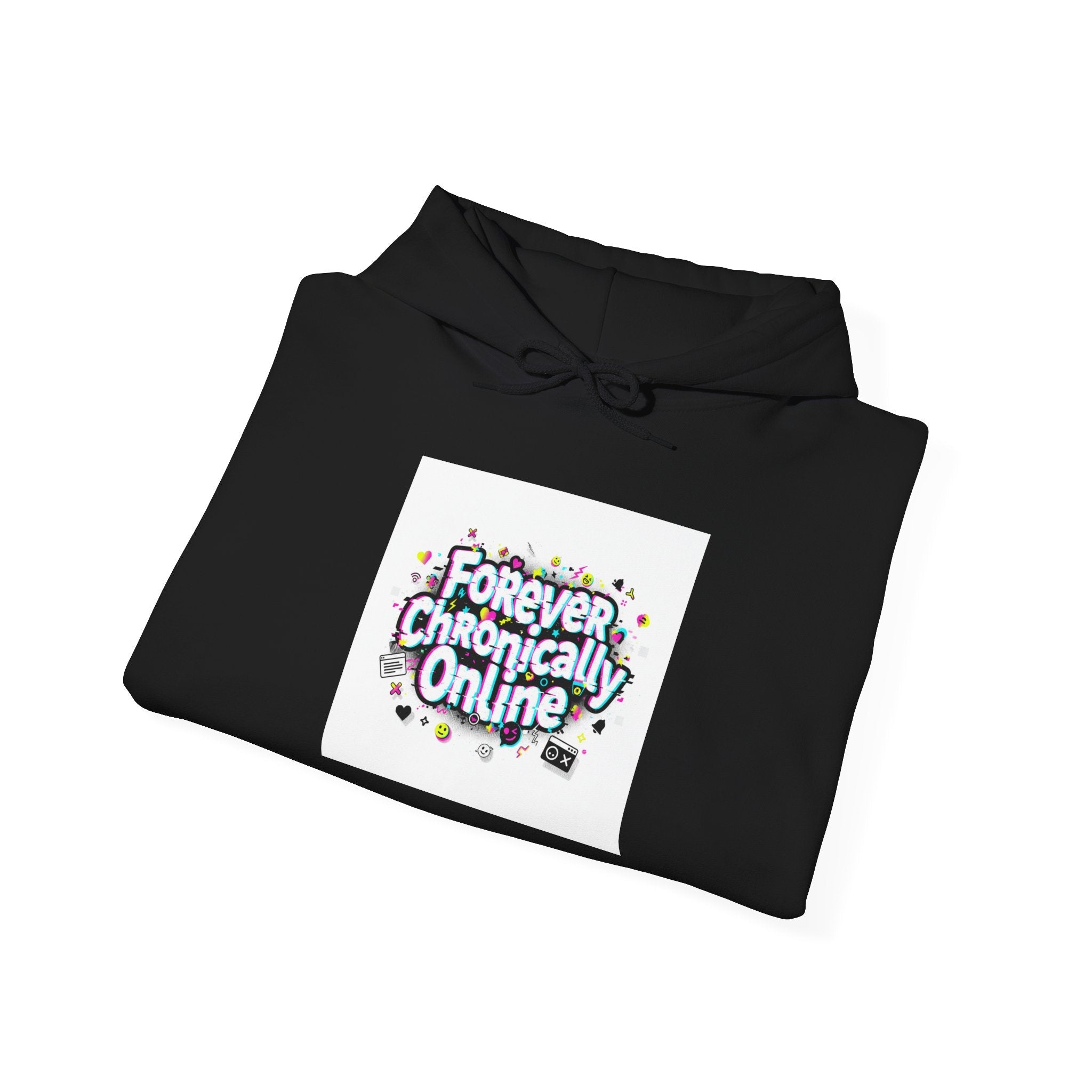 Forever Chronically Online Hoodie | meme shirt, internet slang