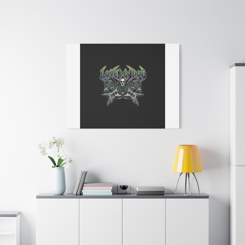 Love My Dog metal font Canvas | gothic wellness quote, edgy self-care merch