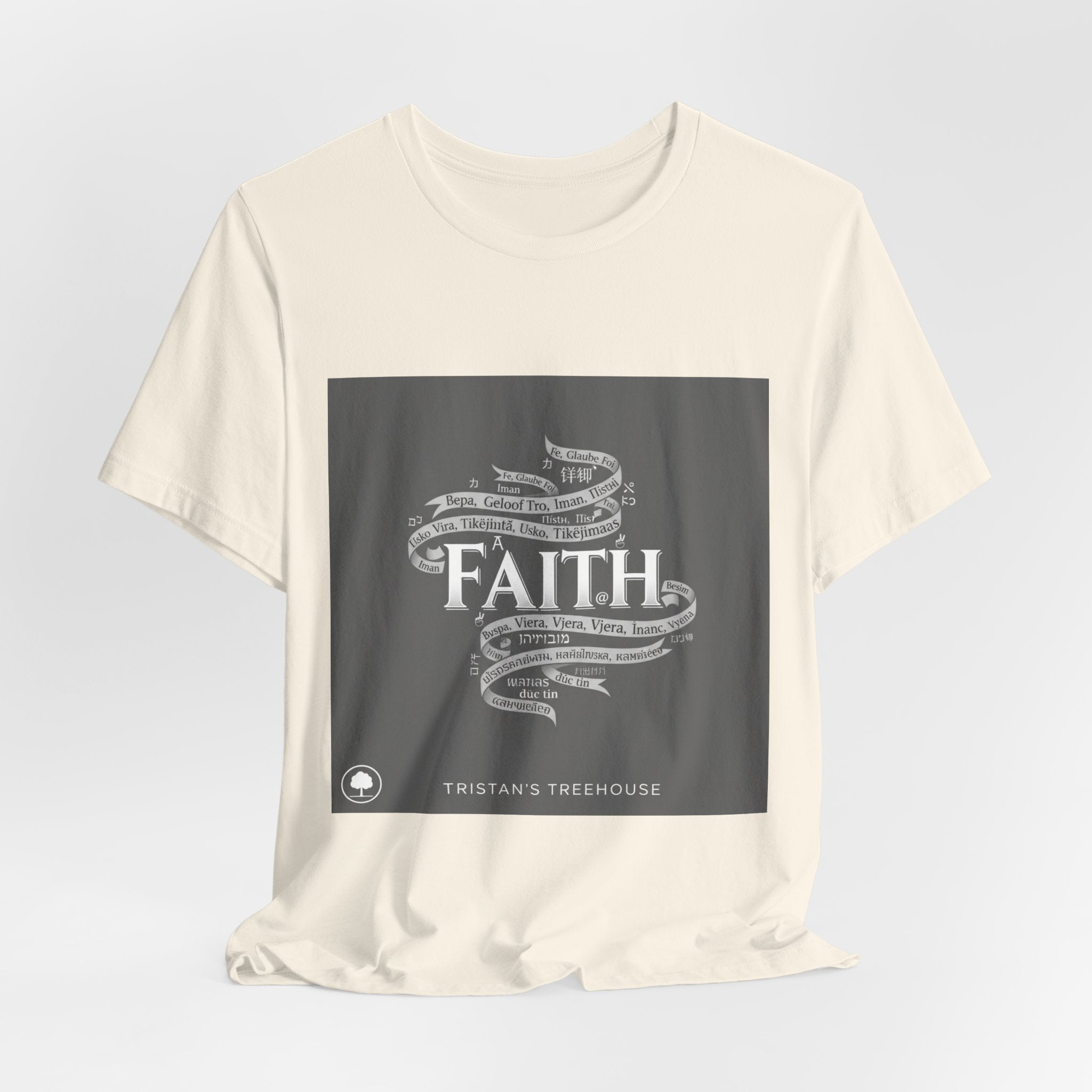 Faith is a Universal Language – T-Shirt