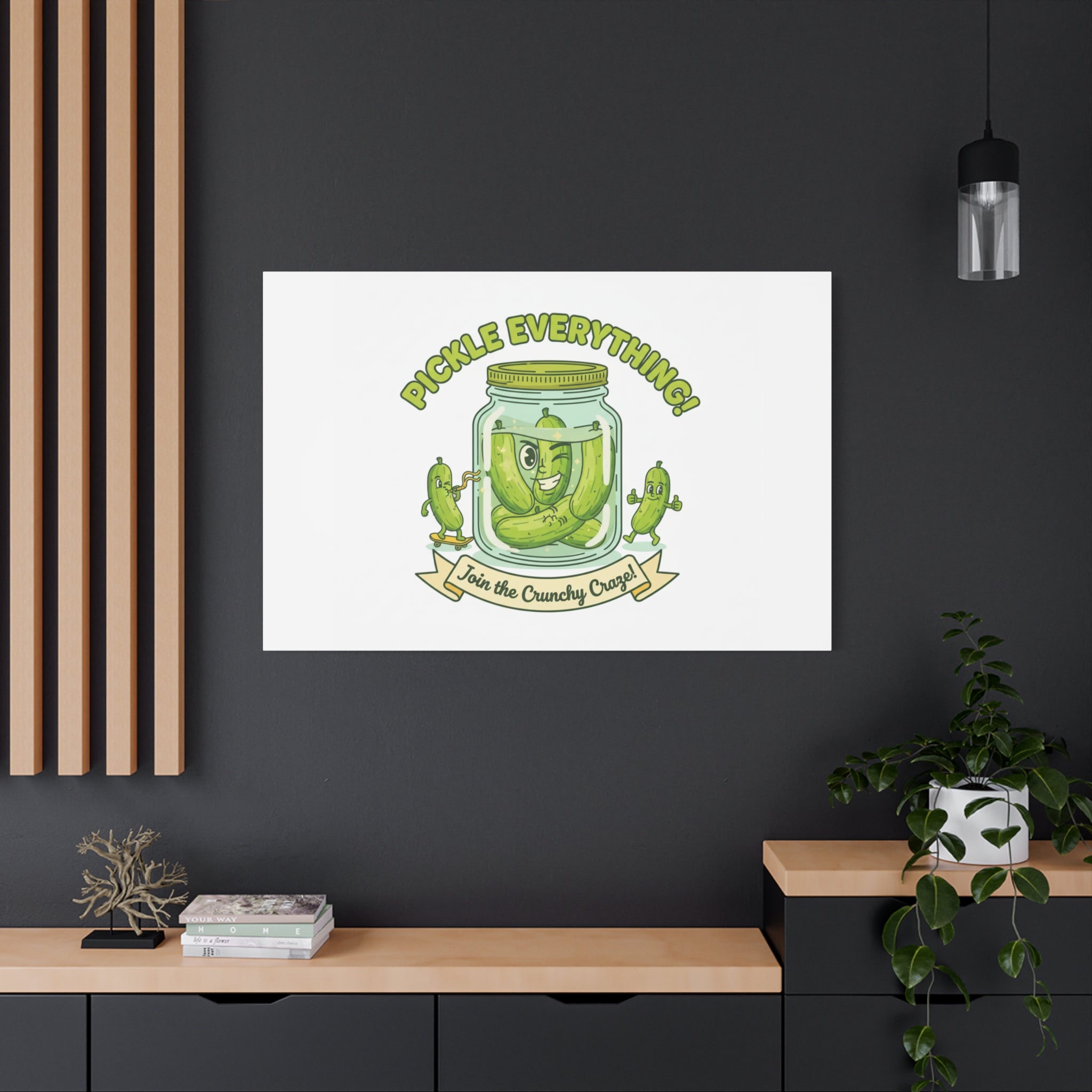 Pickle Everything! Matte Canvas | Brine Design, Pickle Lover Art