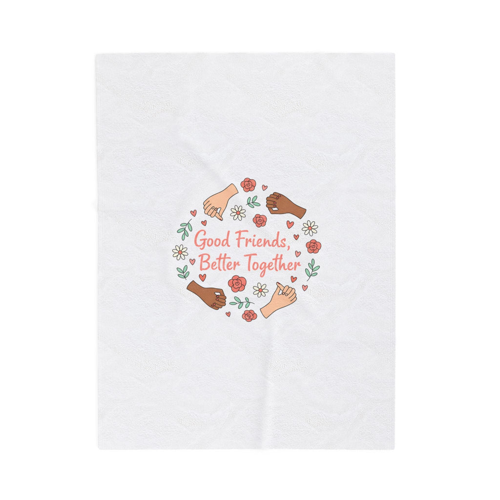 Good Friends Better Together Blanket | Friendship Valentine, Platonic Love
