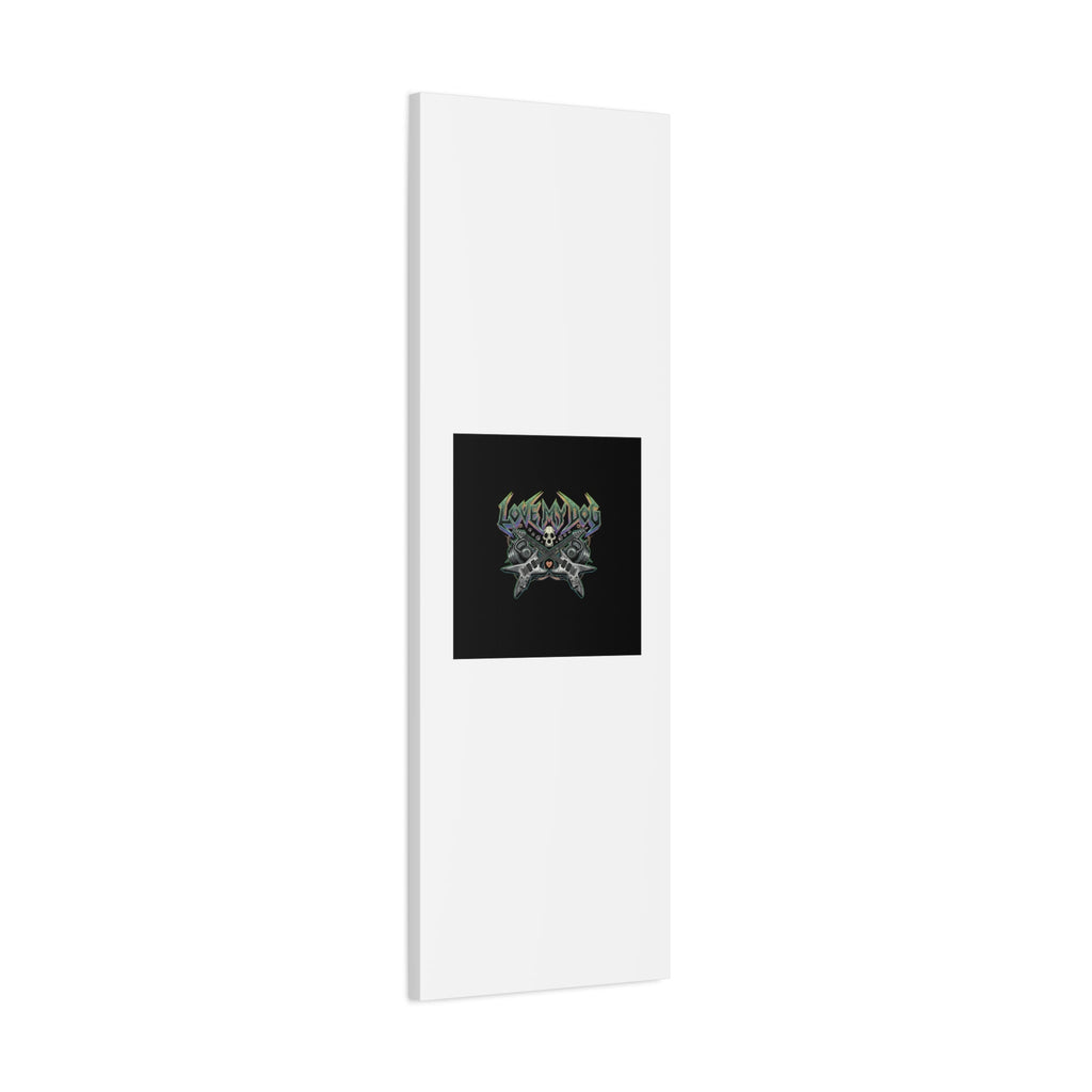 Love My Dog metal font Canvas | gothic wellness quote, edgy self-care merch
