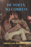 De volta ao começo (Portuguese Edition)