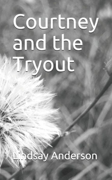 Courtney and the Tryout (The IT Girls)