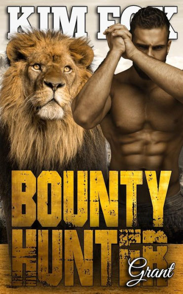 Bounty Hunter: Grant (The Clayton Rock Bounty Hunters of Redemption Creek)