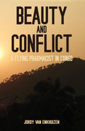 Beauty and Conflict: A Flying Pharmacist in Congo