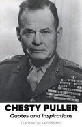 Chesty Puller Quotes and Inspirations